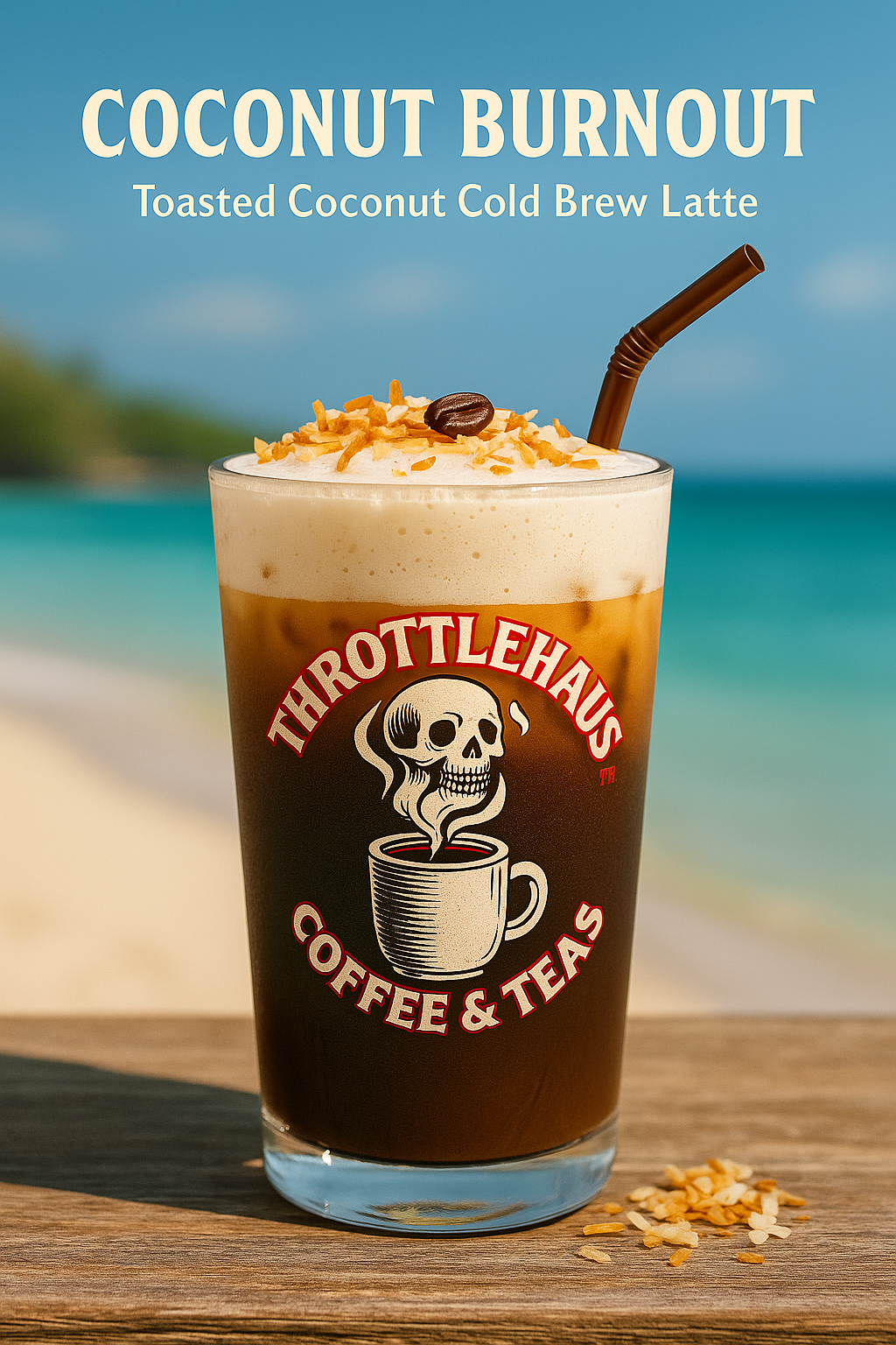 🥥🔥 Coconut Burnout Toasted Coconut Cold Brew Latte A smooth tropical ride with a smoky edge — summer in a glass, ThrottleHaus style.